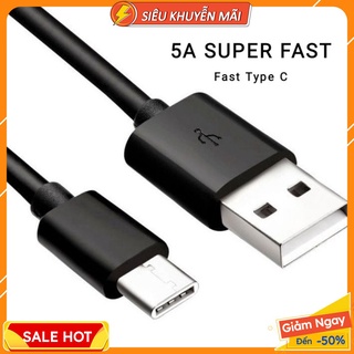 Dây cáp sạc nhanh type C chuẩn 5A sạc nhanh cho tất cả điện thoại Samsung Huawei Oppo LG Vivo Xiaomi Vsmart .