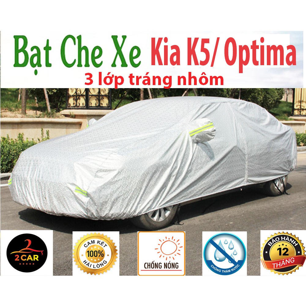 Bạt Che Phủ Xe Kia K5/ Optima Cao Cấp