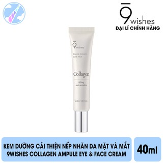 Kem Dưỡng Mắt 9 Wishes Collagen Ampule Eye & Face Cream 40ml