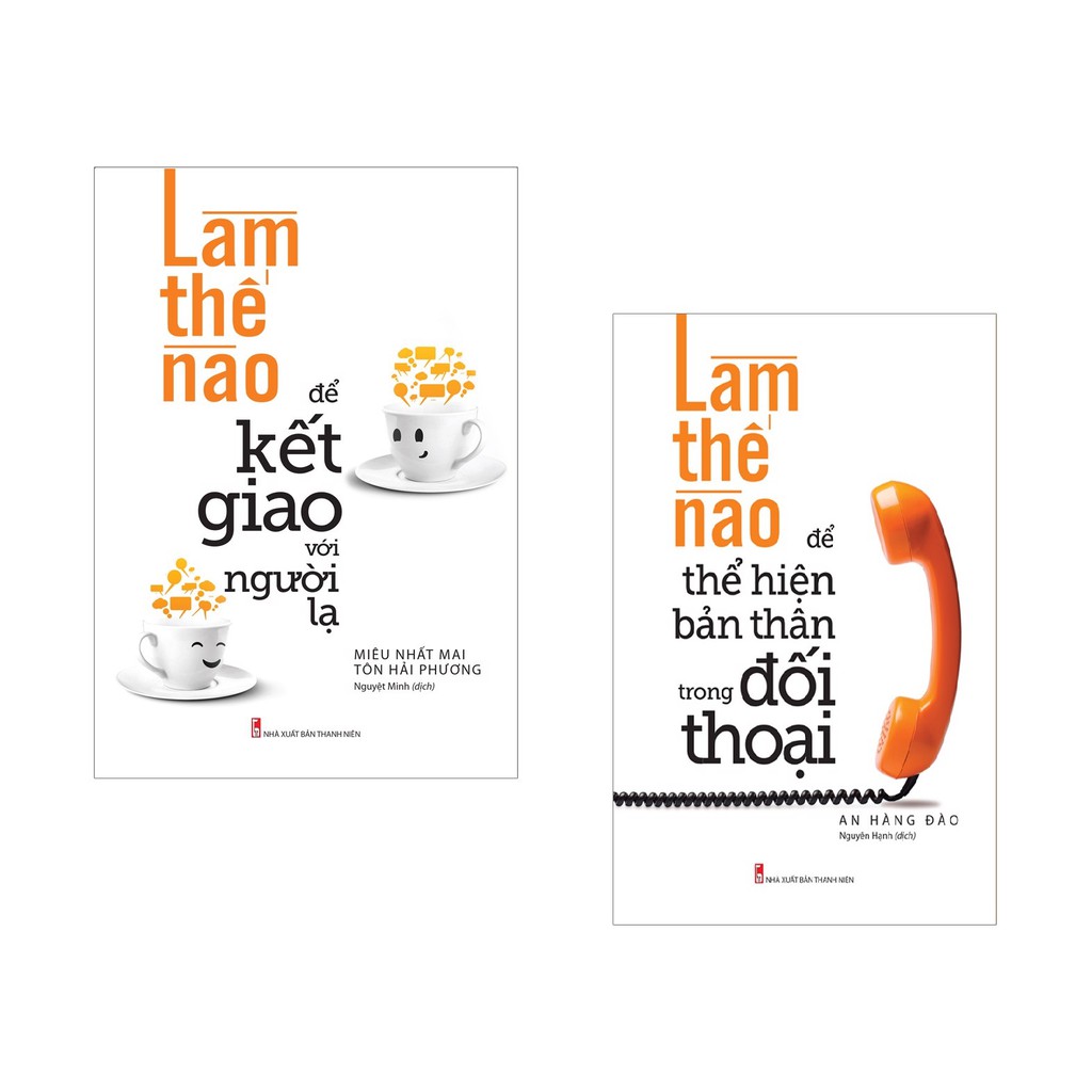 Sách ( combo 2 cuốn Làm thế nào để kết giao với người lạ + Làm thế nào để thể hiện bản thân trong đối thoại