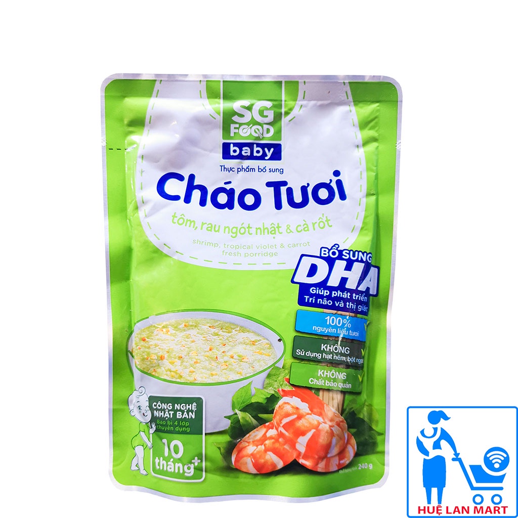 [CHÍNH HÃNG] Cháo Tươi SG Food Baby Tôm, Rau Ngót Nhật &amp; Cà Rốt bổ dưỡng cho bé ăn dặm  Gói 240g (Tươi ngon như mẹ nấu)