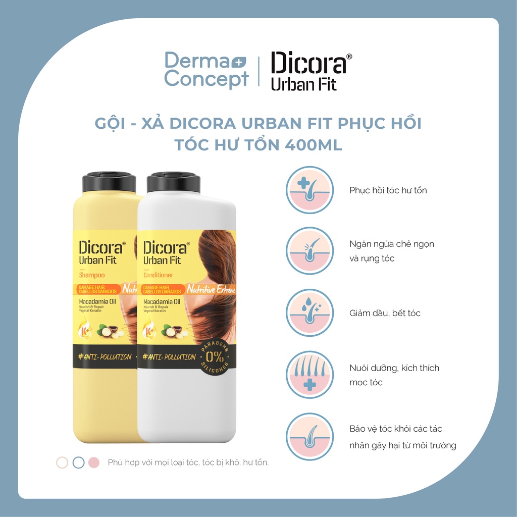 Dầu Gội - Xả Dicora Urban Fit chiết xuất tinh dầu Macadamia phục hồi tóc hư tổn - 400ml [NHẬP KHẨU CHÍNH HÃNG 100%]