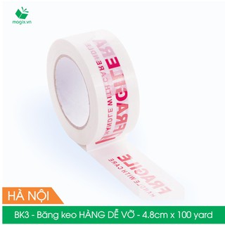 Băng keo hàng dễ vỡ - Mã BK3 - 4.8cm x 100 yard