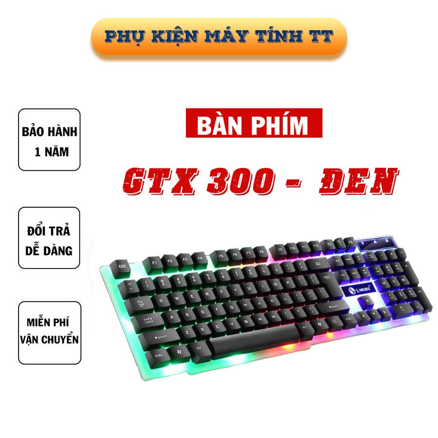 Bàn phím máy tính gaming GTX300 - Tặng  chuột chuyên dụng,có phần phím phát sáng 7 màu