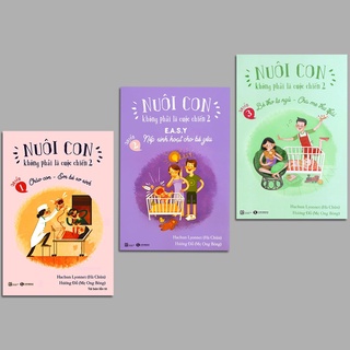 Nuôi con không phải là cuộc chiến 2