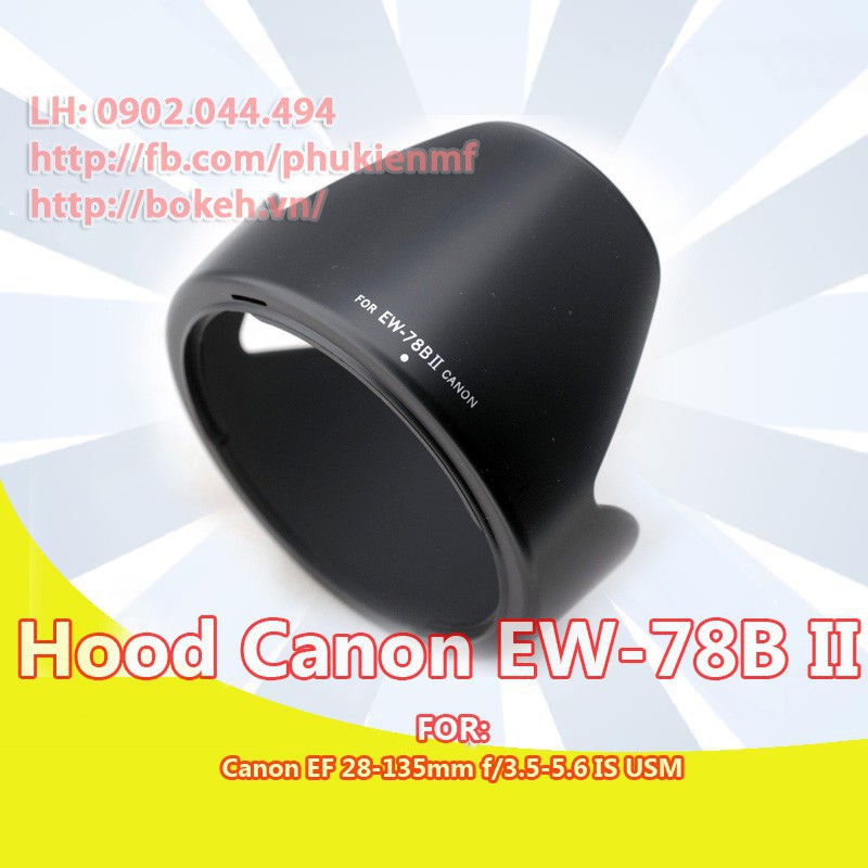 Loa che nắng EW78B II / Hood EW-78B II cho lens Canon EF-S 17-85, EF-S 28-135