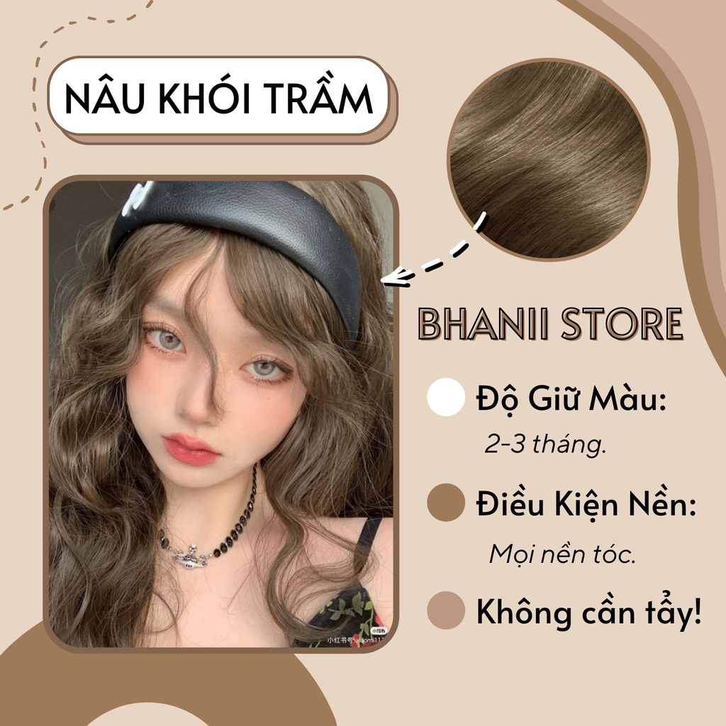 [Mã SKAMFM1712 giảm 10% đơn 250K] Thuốc nhuộm tóc Nâu Khói KHÔNG TẨY bhanii store