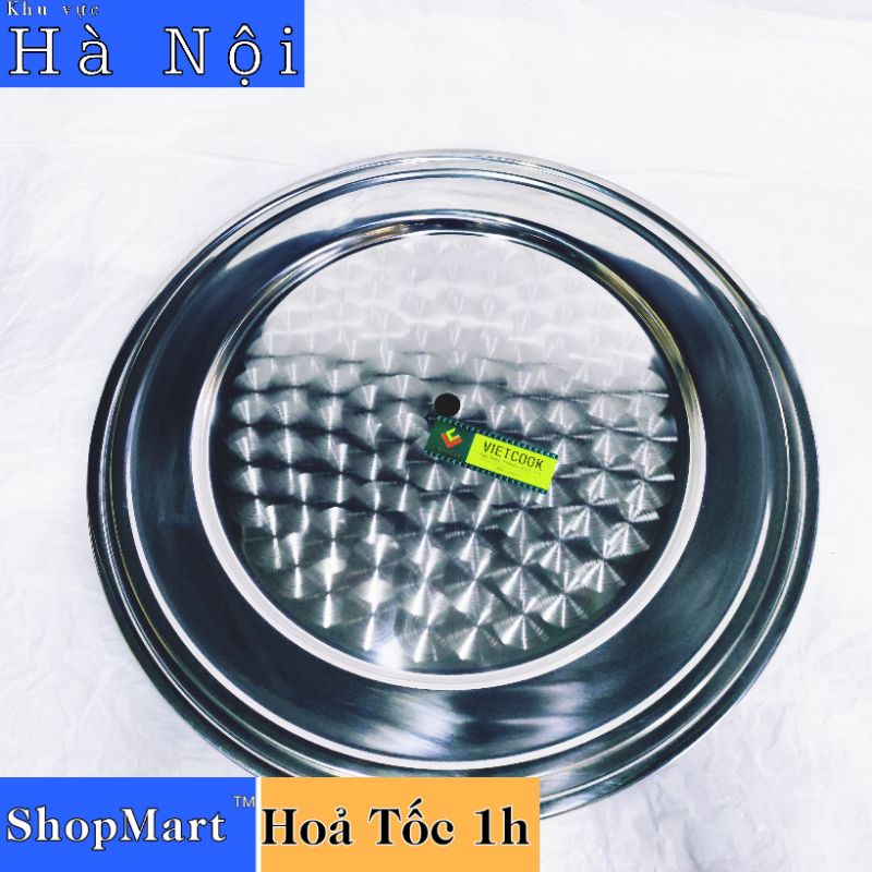 Mâm inox tròn, mâm tròn inox, mâm cơm inox, mâm vành 304 đủ size 40 cm, 44 cm, 48 cm, 52 cm, 56 cm VIETCOOK