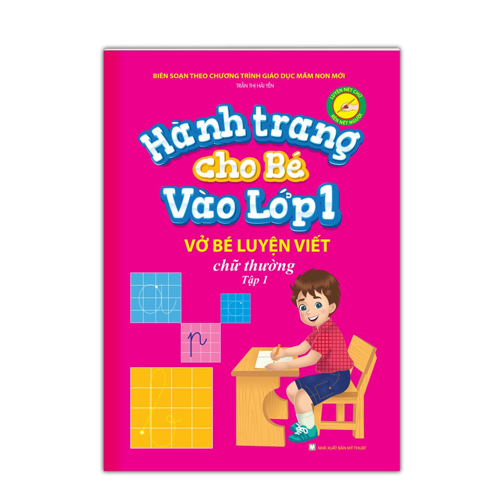 Sách - Hành trang cho bé vào lớp 1 – Vở bé luyện viết chữ thường tập 1