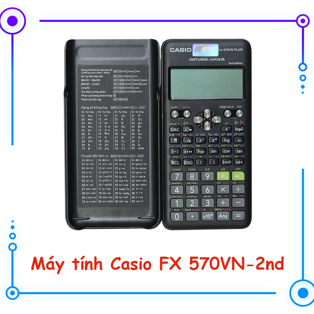 [Lỗi 1 đổi 1] Máy tính Học Sinh Casio FX 570VN Plus 2nd Editon - Máy tính Cầm Tay Casio 570 VN Plus