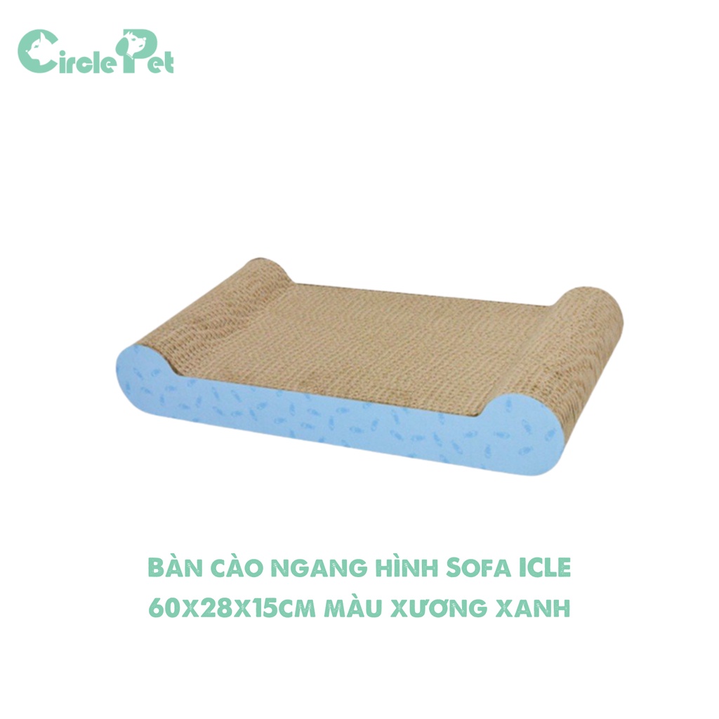 Bàn Cào Mong Cho Mèo ICle Ngang Hình Sofe Nhỏ Gọn tiện Lợi - Circle Pet