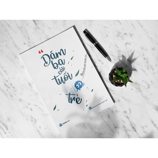 Dăm Ba Cái Tuổi Trẻ