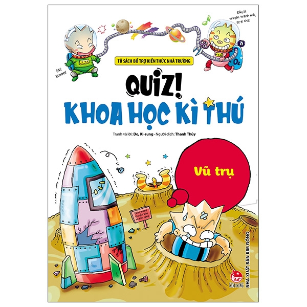 Sách Quiz! Khoa Học Kì Thú: Vũ Trụ (Tái Bản 2020)