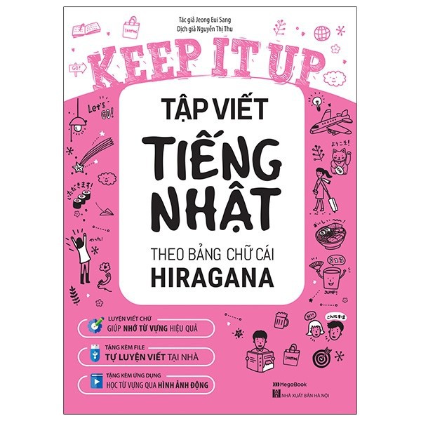 Sách Keep it up Tập viết tiếng Nhật theo bảng chữ cái Hiragana