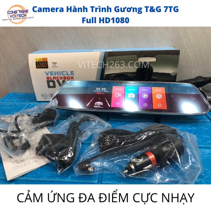 {TẶNG THẺ NHỚ}Camera Hành Trình Gương T&amp;G 7TG Full HD1080- Màn Hình IP 7 Inch, Cảm ứng đa điểm cực nhạy-Hàng chính hãng