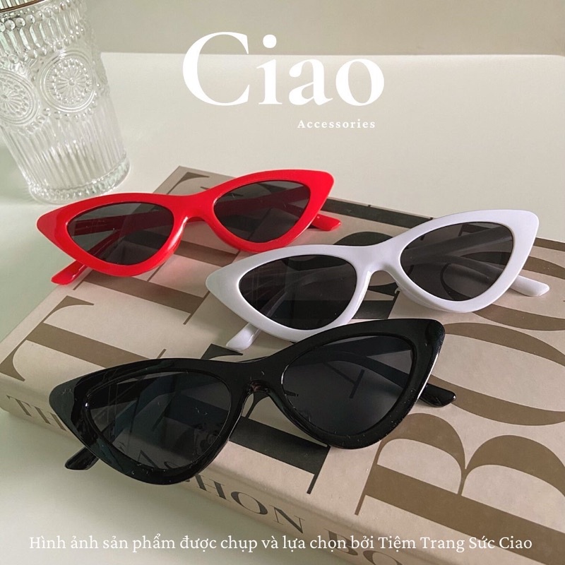 [KÍNH TRENDY] Kính mát/ Kính thời trang thiết kế bản mắt mèo phong cách Ciao accessories
