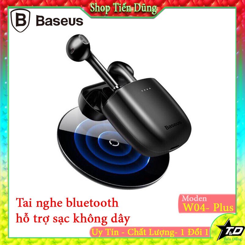 Tai nghe không dây baseus W04 Pro bản sạc không dây chính hãng sạc nhanh