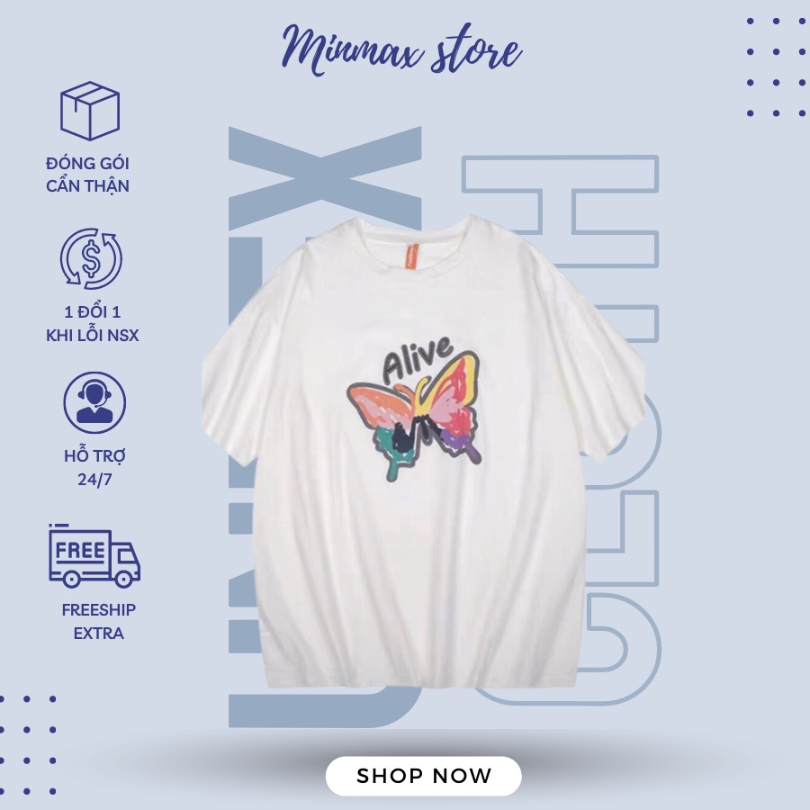 Áo phông unisex Minmax Store áo thun tay lỡ form rộng Alive Cotton rẻ đẹp freesize 40-70kg