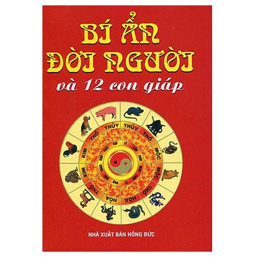 Sách - Bí Ẩn Đời Người Và 12 Con Giáp