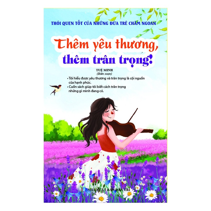 Sách thiếu nhi - Thêm yêu thương thêm trân trọng