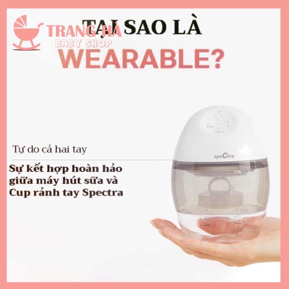 Máy Hút Sữa Điện Rảnh Tay Không Dây Spectra Wearable Tặng Máy Hâm Sữa Tiệt Trùng 02 Bình, Gối Bú Và Áo Hút Sữa Rảnh Tay