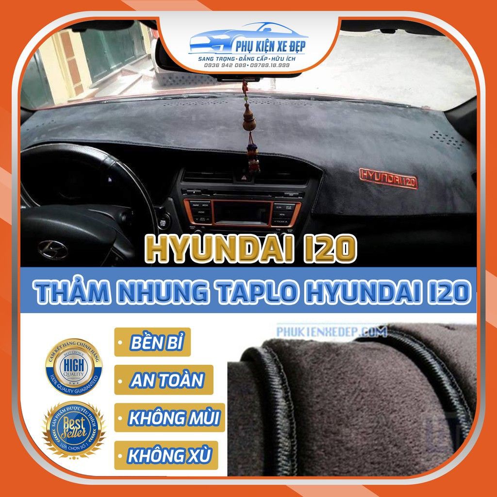 Thảm chống nóng taplo xe Hyundai i20 chất liệu Nhung Lông cừu 3 lớp chống Trượt, đặt hàng ghi chú rõ Năm sản xuất của xe