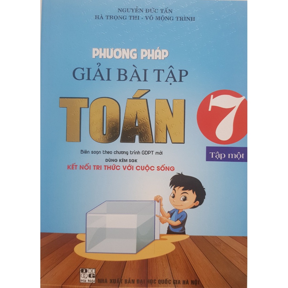 Sách - Phương pháp giải bài tập Toán 7 tập 1 (Bám sát SGK Kết Nối)