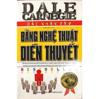Đắc Nhân Tâm Bằng Nghệ Thuật Diễn Thuyết