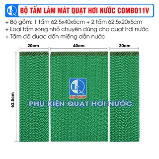 Tấm làm mát quạt hơi nước COMBO11X/V (Bộ gồm: 1 tấm 62.5x40x5cm + 2 tấm 62.5x20x5cM0