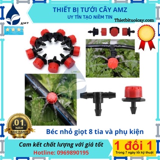 Béc tưới nhỏ giọt 8 tia - điều chỉnh được lưu lượng và phụ kiện