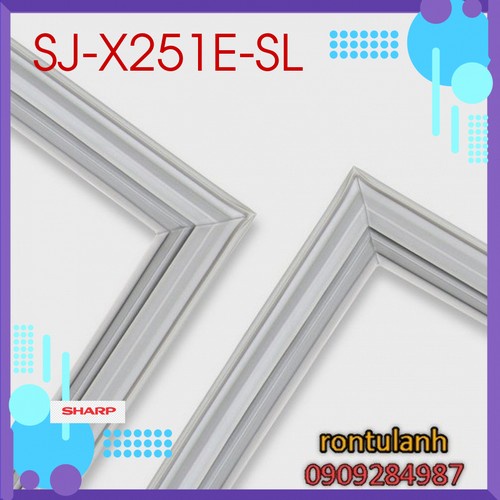 Ron cửa cho tủ lạnh SHARP Model SJ-X251E-SL (DS)