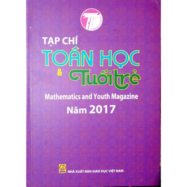 Sách - Tạp Chí Toán Học Và Tuổi Trẻ Năm 2017 (Đóng Tập)