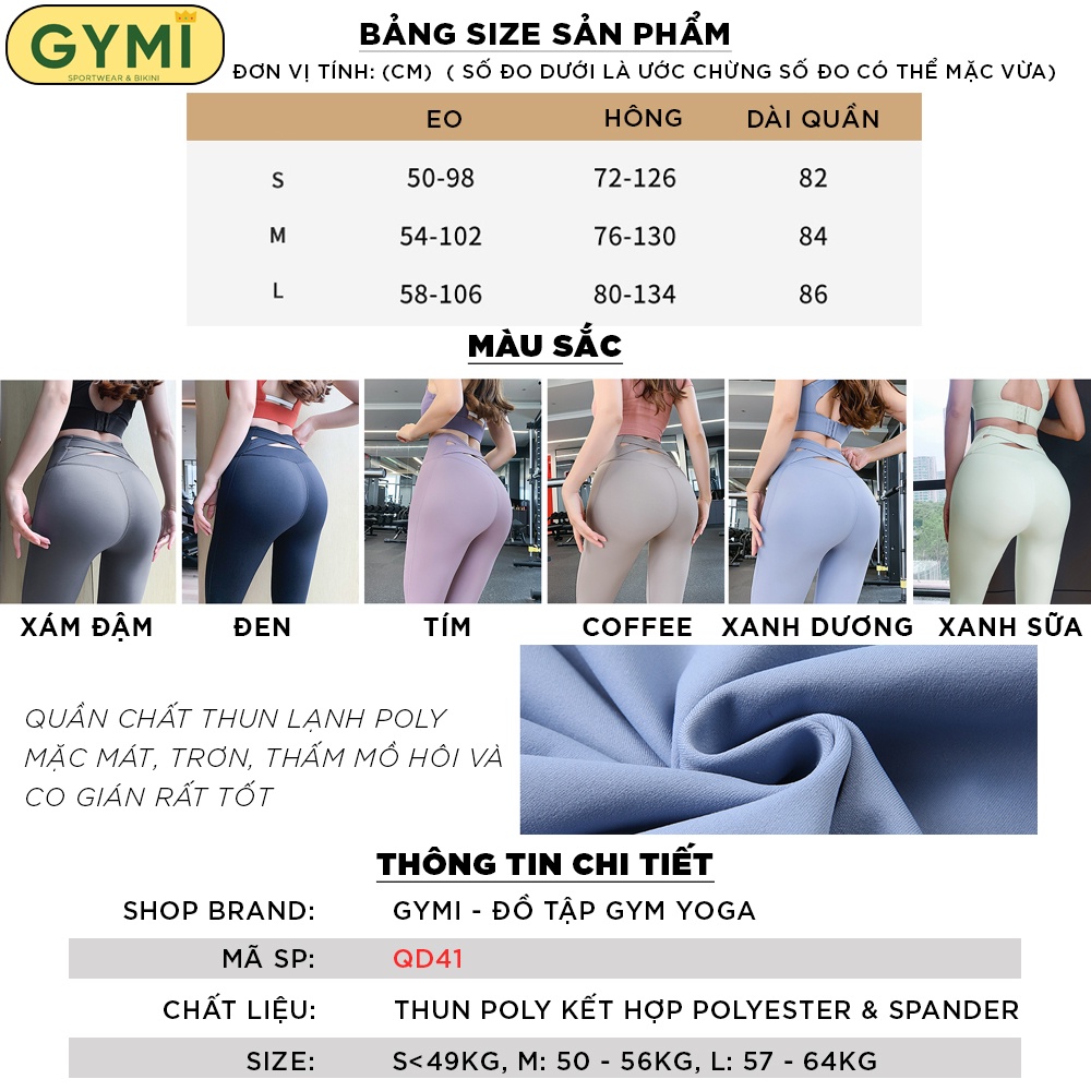 Quần tập gym yoga nữ chất thun lạnh GYMI QD41 dáng legging thể thao cao cấp mịn mát lưng cao chéo co giãn