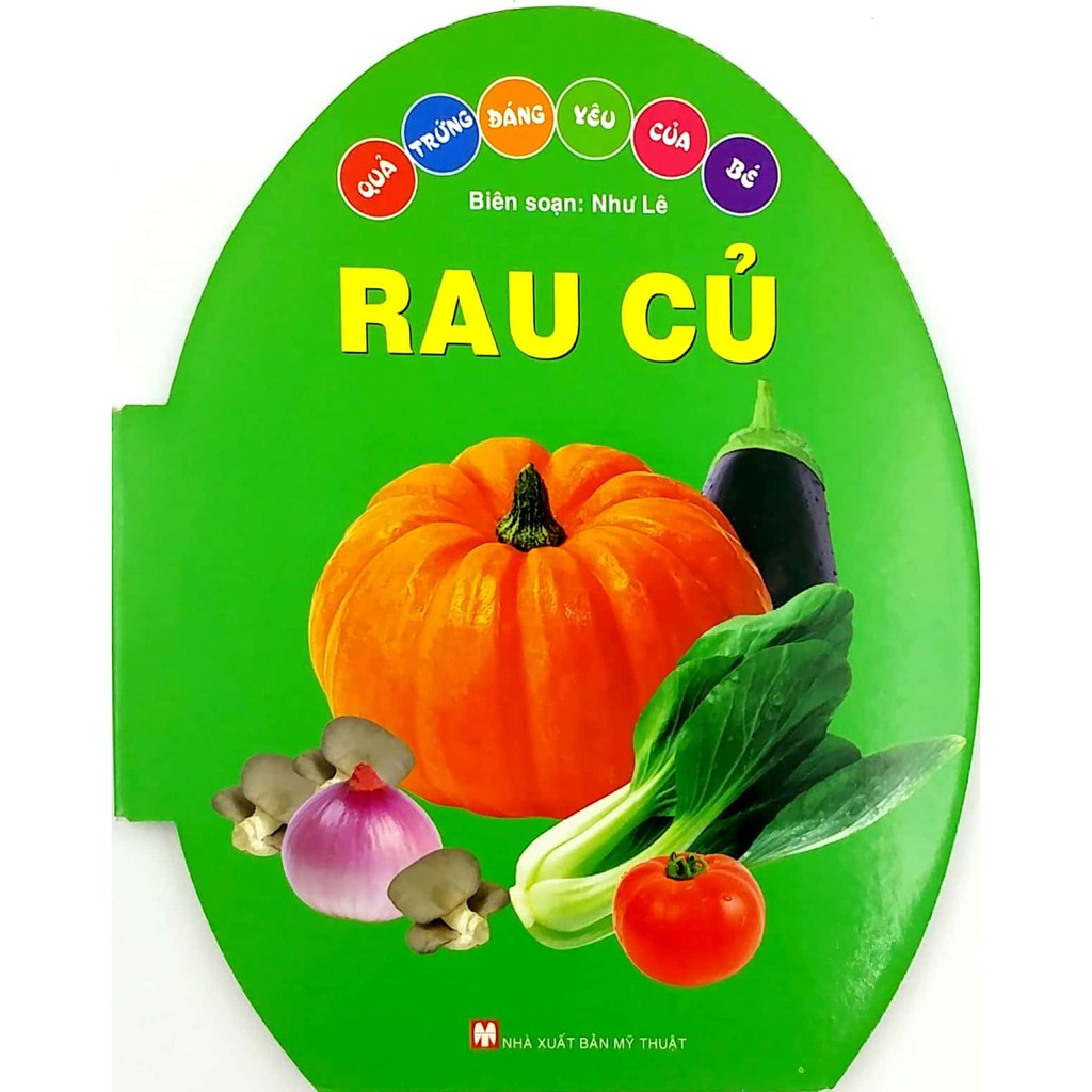 Sách - Quả Trứng Đáng Yêu Của Bé - Rau Củ