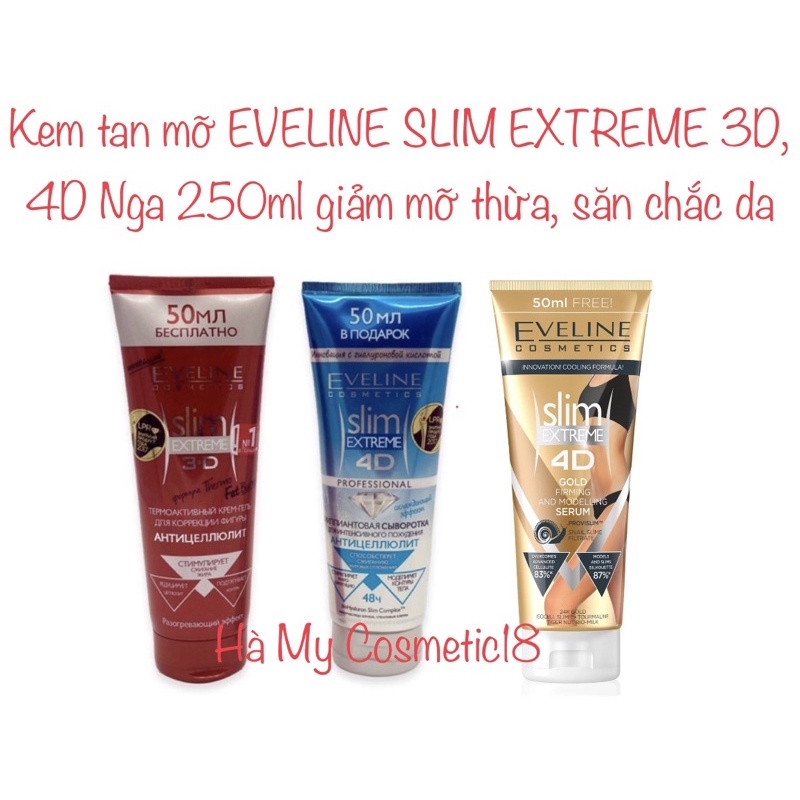 Kem tan mỡ EVELINE SLIM EXTREME 3D, 4D Nga 250ml giảm mỡ thừa, săn chắc da