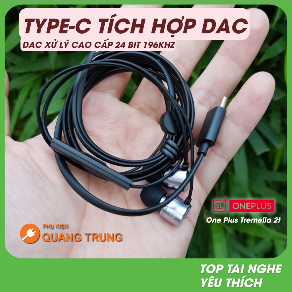 Tai nghe One Plus Tremella 2t, chân cắm typeC, DAC 24bit 196khz nghe nhạc chất lượng cao, có mic và tăng giảm âm lượng