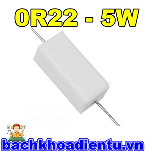 Điện trở 5W 0R22 0.22R chất lượng tốt