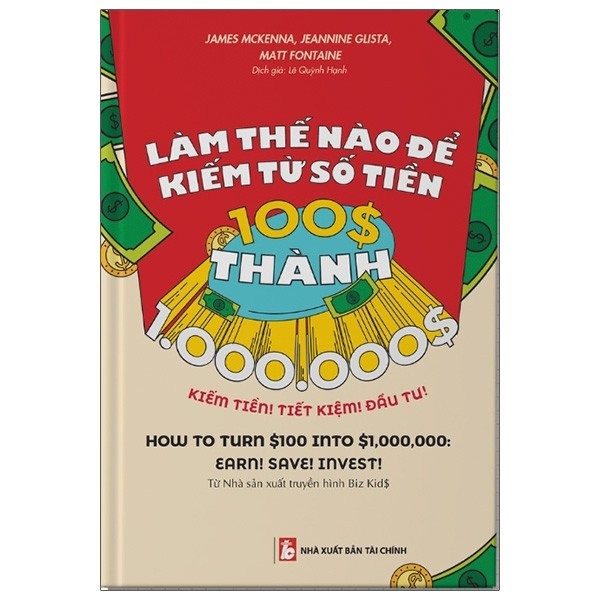 Sách - Làm Thế Nào Để Kiếm Tiềm Từ Số Tiền 100$ Thành 1.000.000$