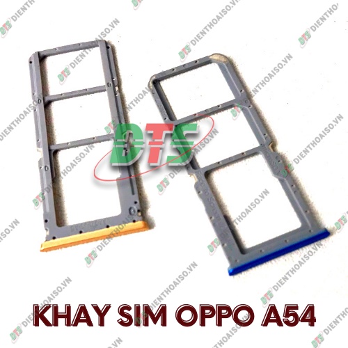 Khay sim oppo a54 (Khay sim thay thế  oppo a54)