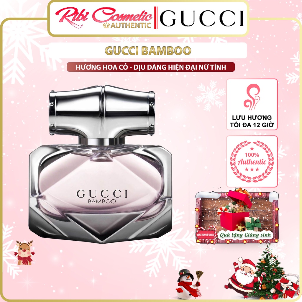 Nước hoa nữ Gucci Bamboo Hương thơm dịu dàng hiện đại quyến rũ 3 tầng hương