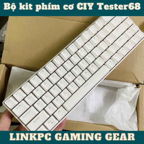 Bộ kit bàn phím cơ CIY Tester68 Newbox 100% | Đủ các màu | Kit Phím cơ Bluetooth không dây 2.4hz