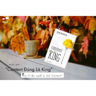 Sách Content Đúng Là King Dan Norris