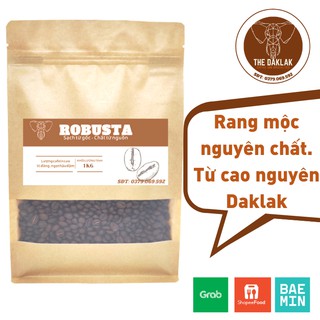 Cà phê Robusta rang mộc nguyên chất THE DAKLAK pha phin / pha máy gu mạnh đậm đà