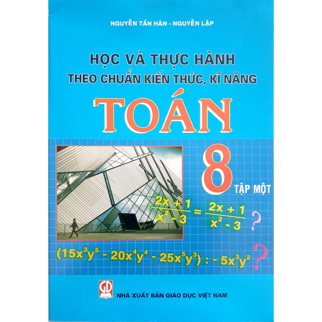 Sách - Học và thực hành theo chuẩn kiến thức, kĩ năng Toán 8/1