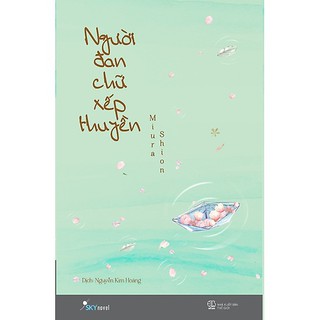 Sách - Người đan chữ xếp thuyền