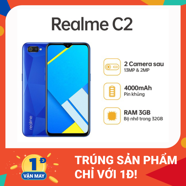 [Phiếu Vận May 1đ] Cơ hội trúng 1 Điện thoại Realme C2 3GB/32GB - Hàng Chính Hãng