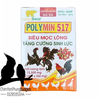 Polymin 517 - siêu mọc lông, tăng cường snh lực cho gà đá