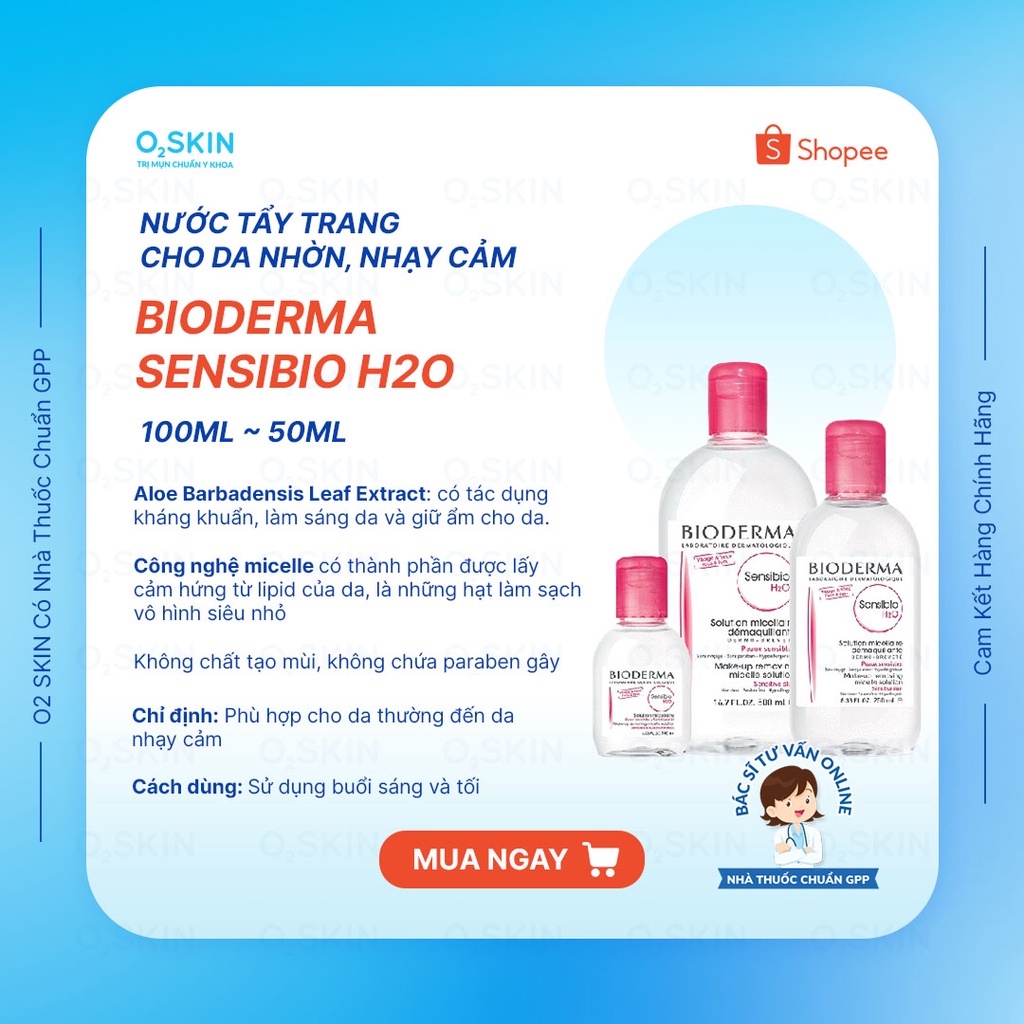 Nước Tẩy Trang Cho Da Nhờn, Nhạy Cảm Bioderma Sensibio H2O 100ml ~ 500ml Cam Kết Chính Hãng