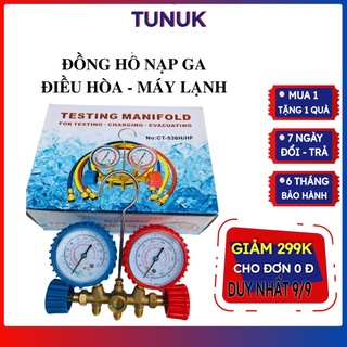 Đồng hồ nạp ga điều hòa R22 Tunuk