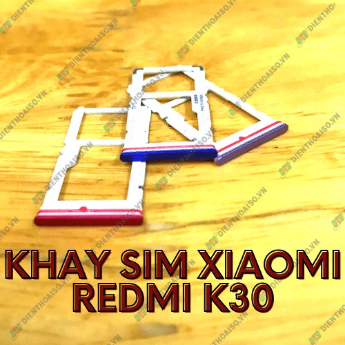 Khay sim máy Xiaomi Redmi K30 4G